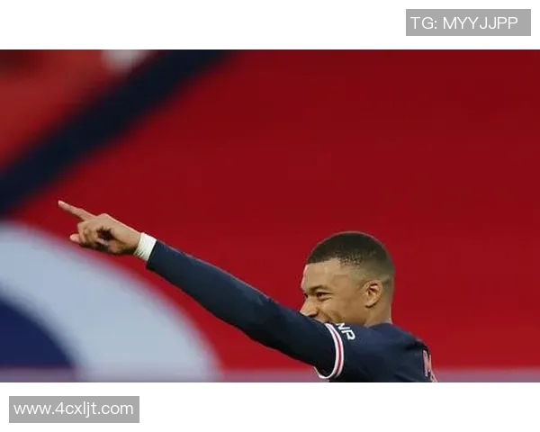 姆巴佩压迫感爆棚展现超强爆发力带领巴黎圣日耳曼冲击新高峰